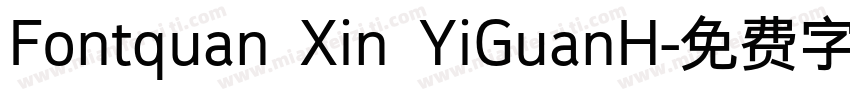 Fontquan Xin YiGuanH字体转换